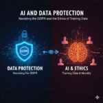 AI and Data Protection: Navigating the GDPR and the Ethics of Training Data
